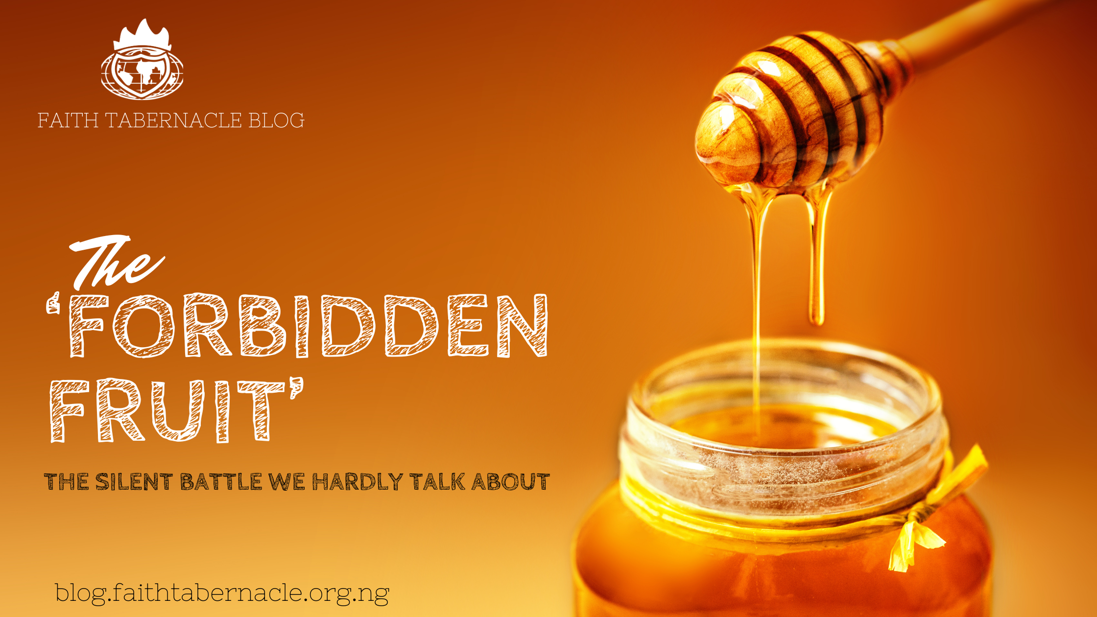 THE ‘FORBIDDEN FRUIT’